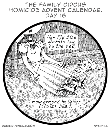 The Family Circus Homicide Advent Calendar, Day Sixteen: Goodbye, Dolly
