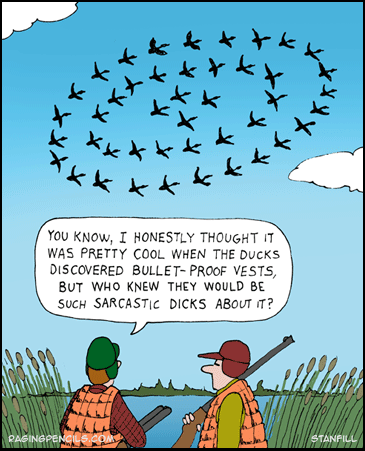 Bullet proof ducks.