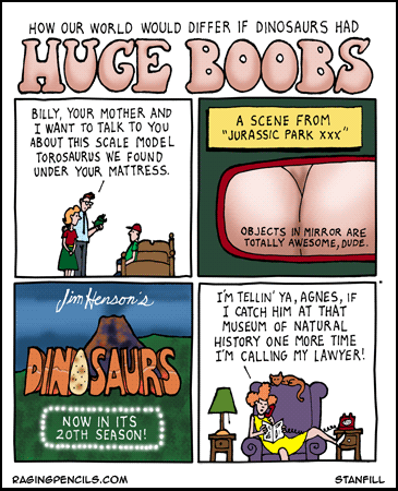 What if dinosaurs had huge boobs?
