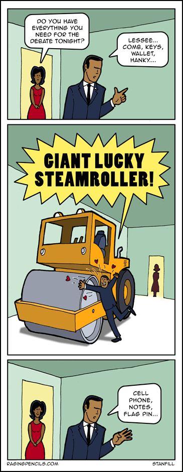 The Giant, lucky steamroller.