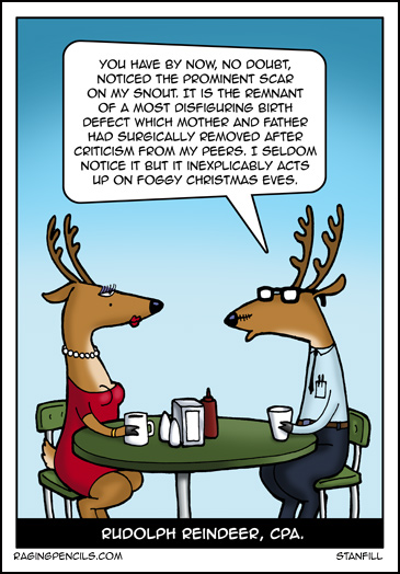 The comic about the ramifications of cosmetic surgery on mythical reindeer.