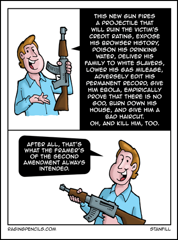 The progressive cartoon about extremely deadly weapons.