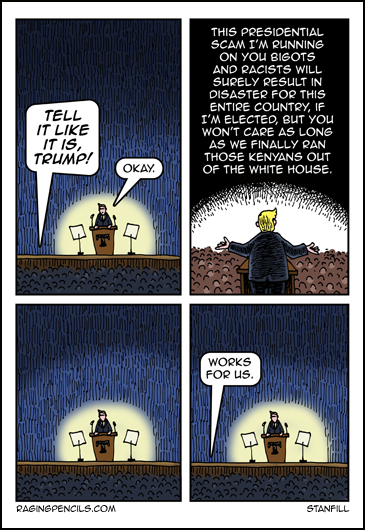 The progressive web comic about Donald Trump telling it like it is.