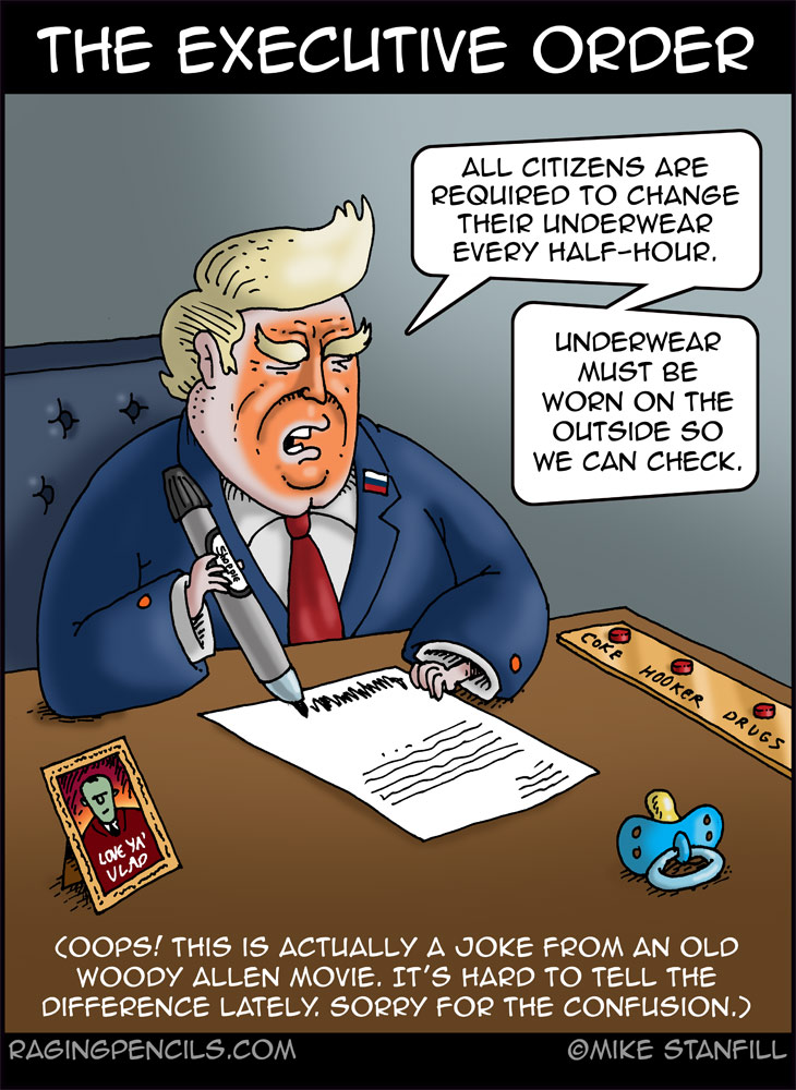 The progressive comic about Trump infuriating misues of executive orders.