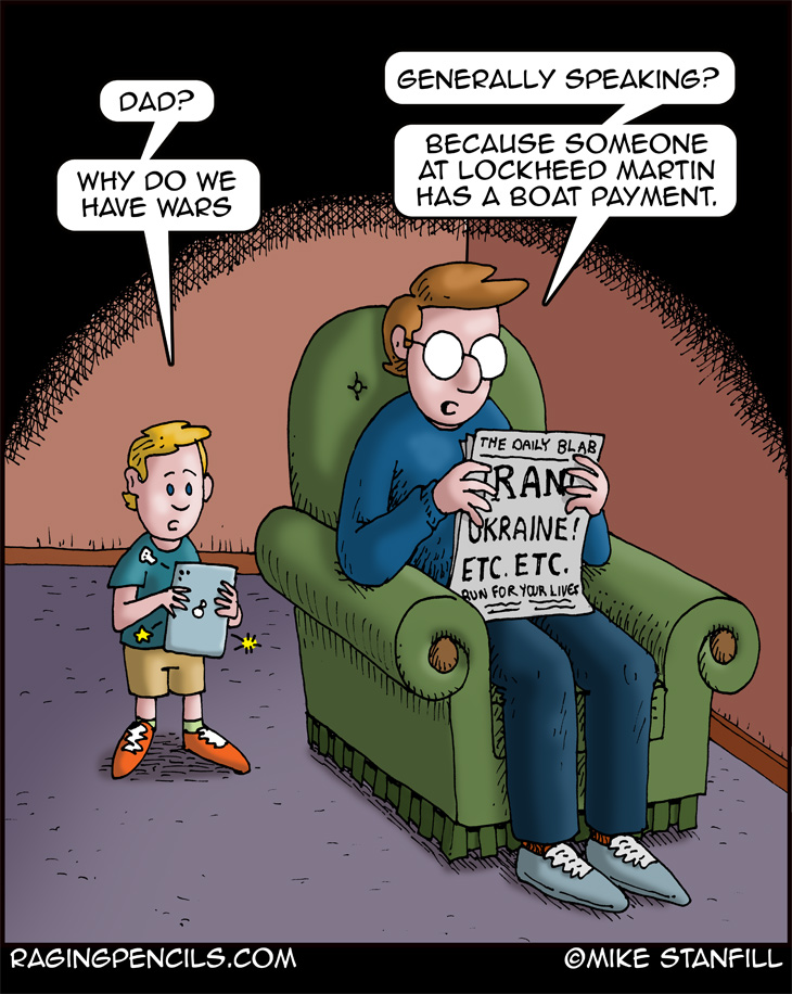 The progressive comic about why we really have wars.