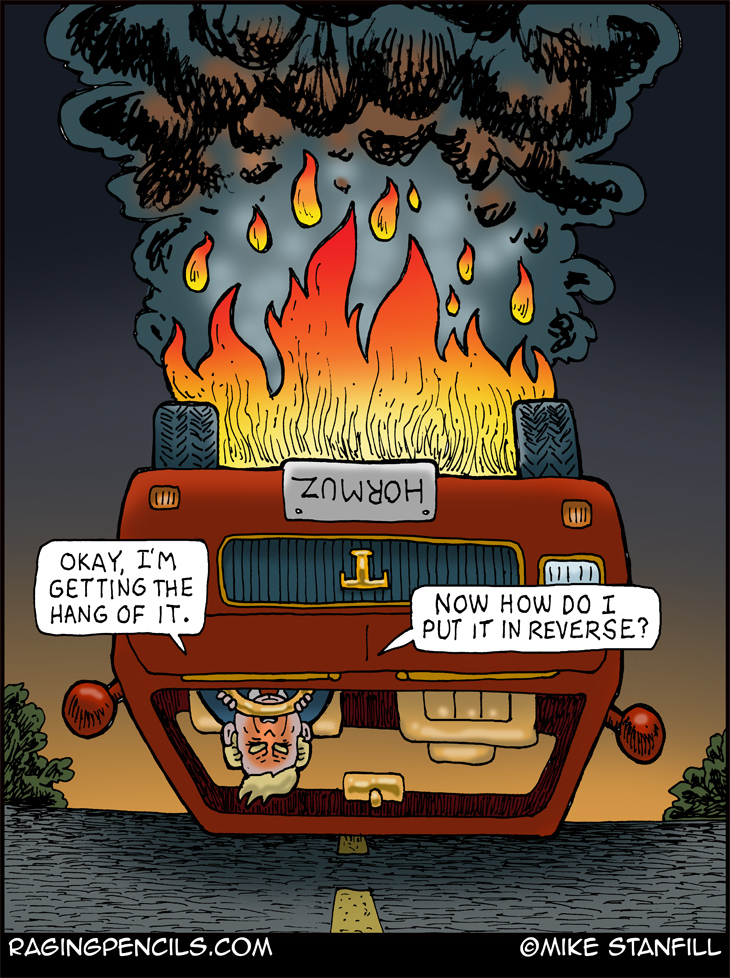 The progressive comic about Trump completely screwing-up his excursion in Iran.